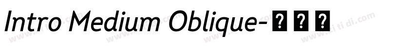Intro Medium Oblique字体转换 Intro Medium Oblique字体转换